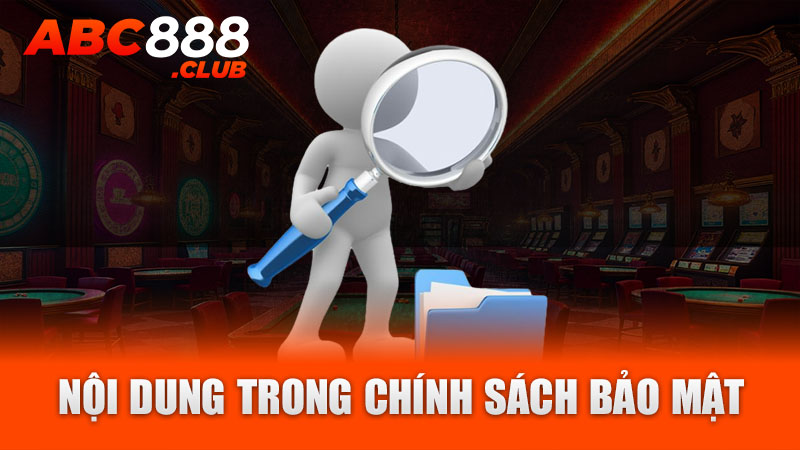 Nội dung trong chính sách bảo mật